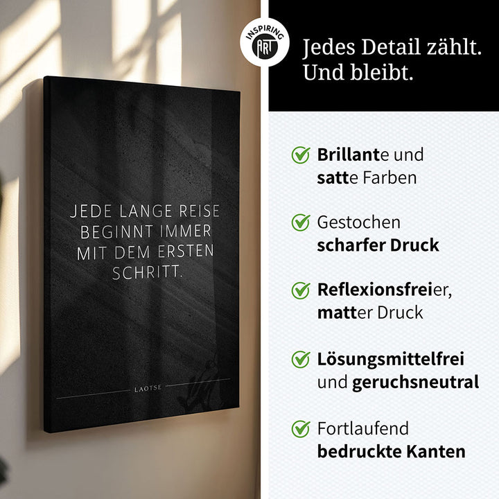 Jede lange Reise beginnt immer mit dem … – Leinwand Wandbild Motivation