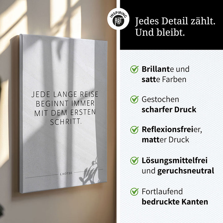 Jede lange Reise beginnt immer mit dem … – Leinwand Wandbild Motivation